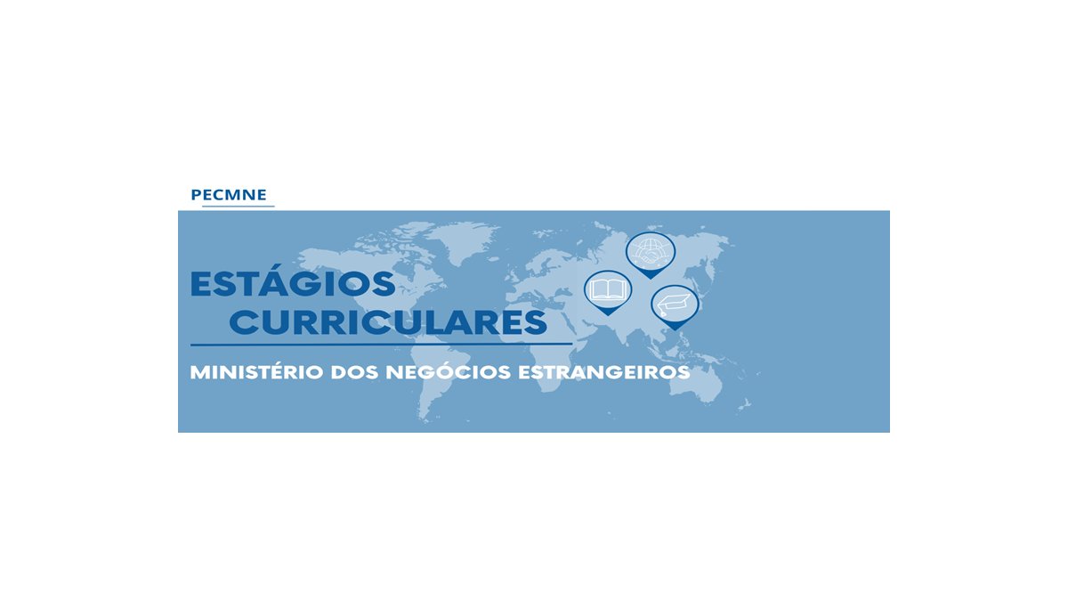 Estágios Curriculares do Ministério dos Negócios Estrageiros